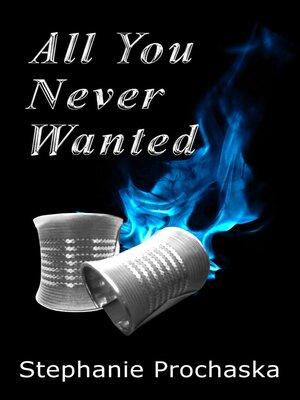 cover image of All You Never Wanted